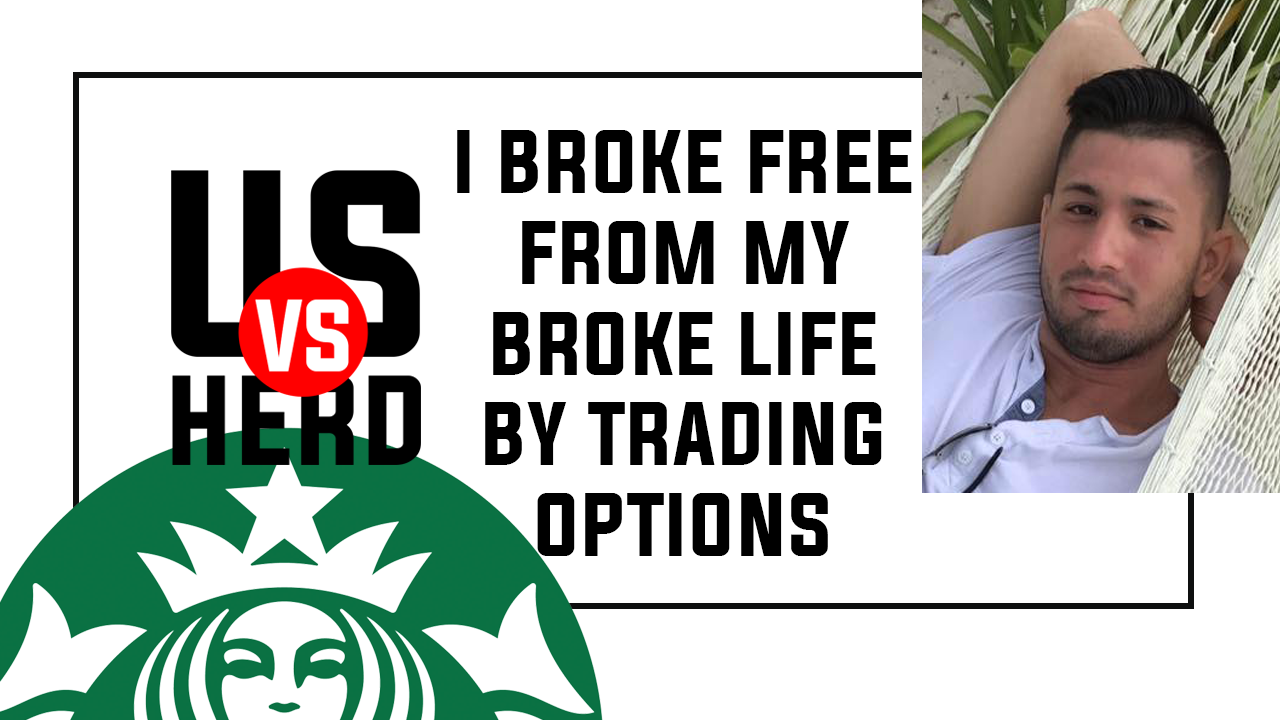 Quit Your Crappy Job And Trade Options (Stop Being Broke)