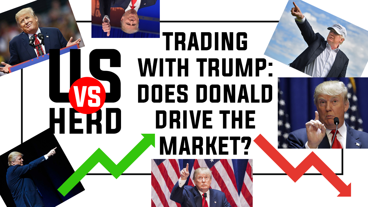Trading With Trump: Does Donald Drive The Market?
