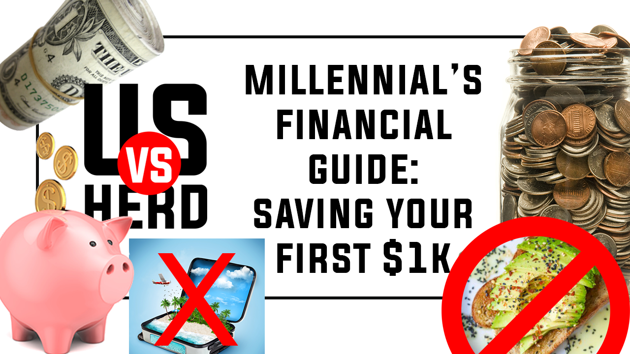 Millennial’s Financial Guide: Saving Your First $1,000