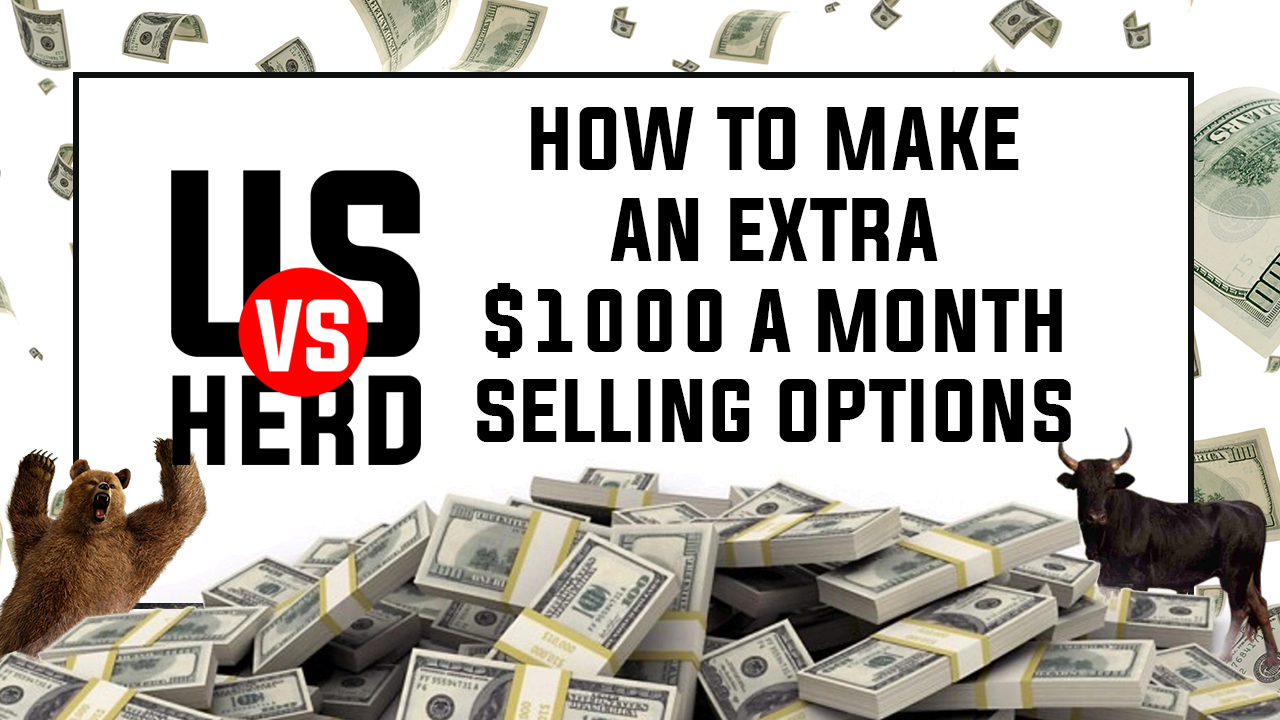 How To Make An Extra $1,000 a Month Selling Options