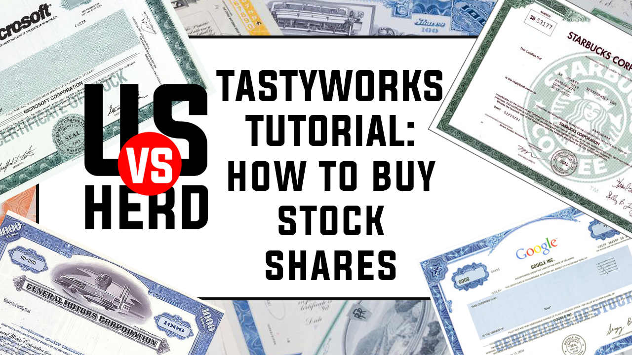 Tastyworks Tutorial: How To Buy Stock Shares