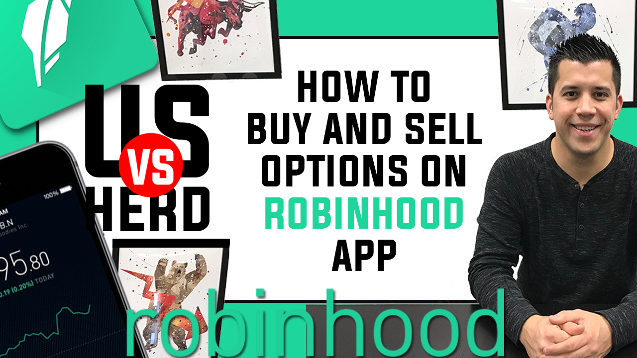How To Buy And Sell Or Trade Options On Robinhood App