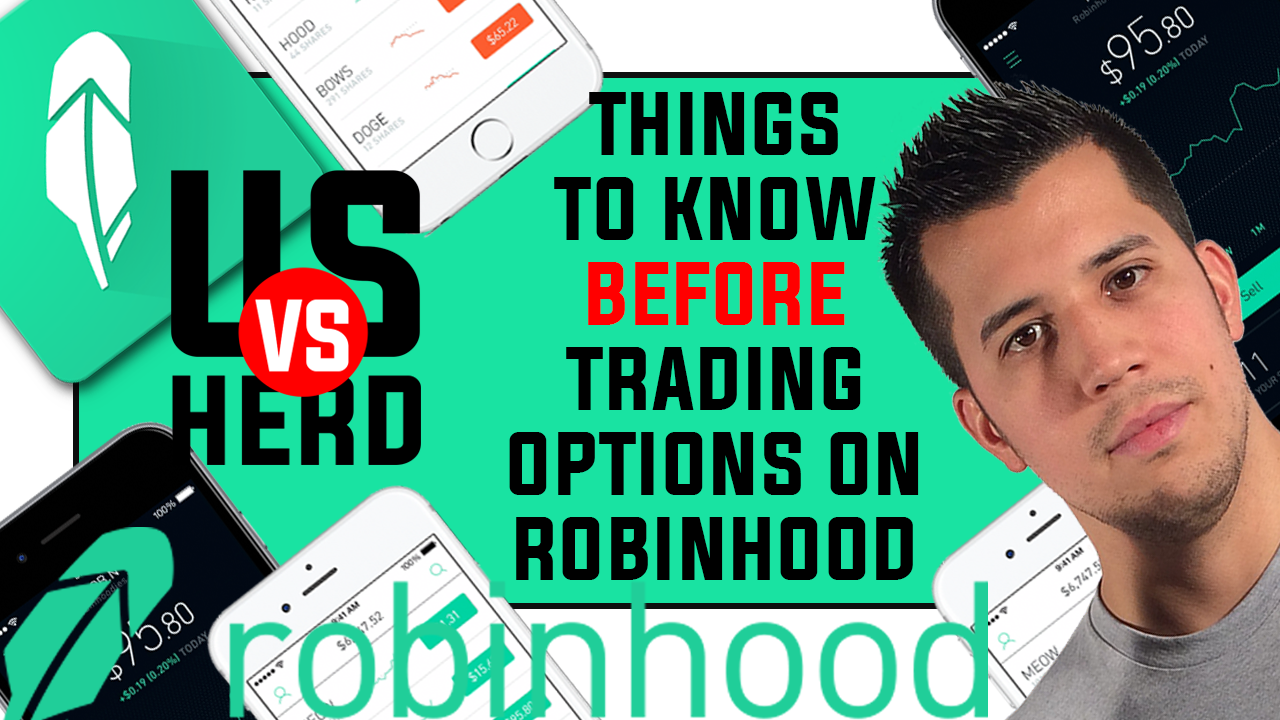 Things To Know Before Trading Options On Robinhood App