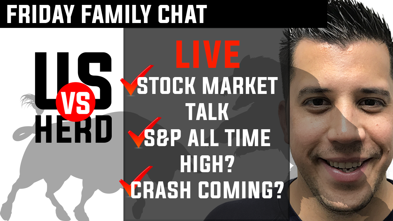 UVH Friday Family Chat: S&P 500 All Time High – Double Top Stock Market Crash?