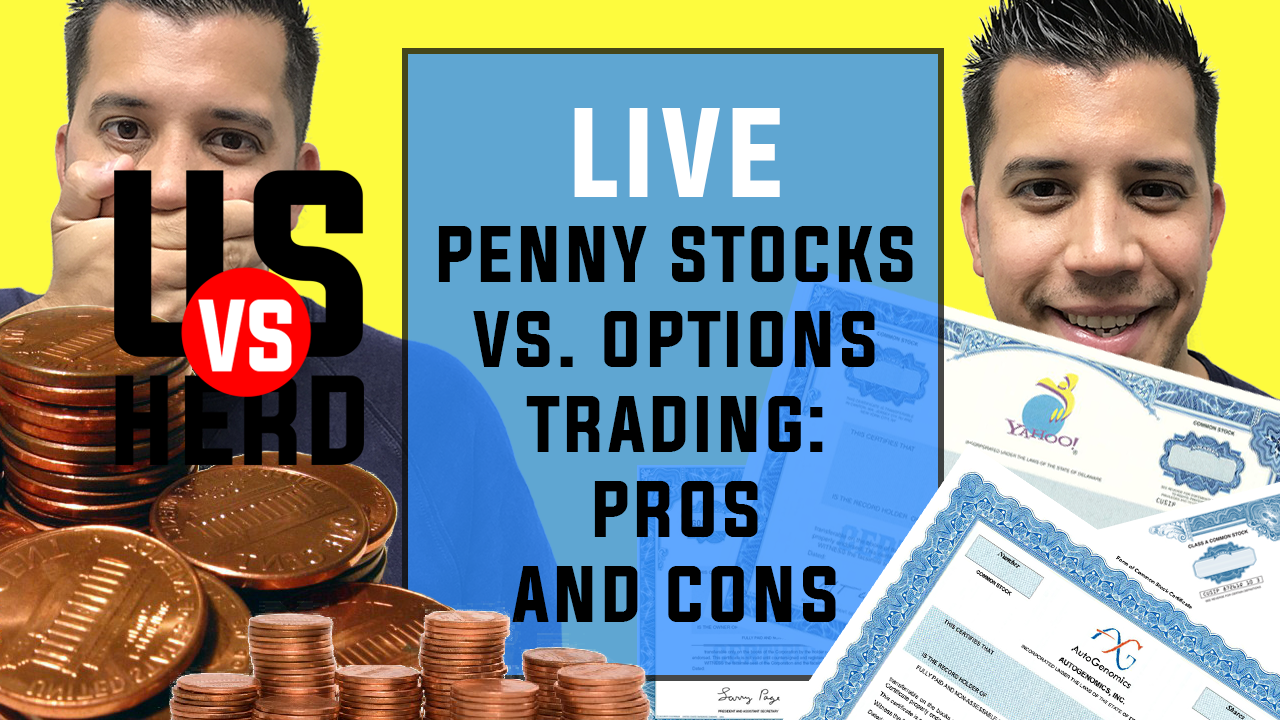 Penny Stocks Vs. Options Trading: Pros And Cons