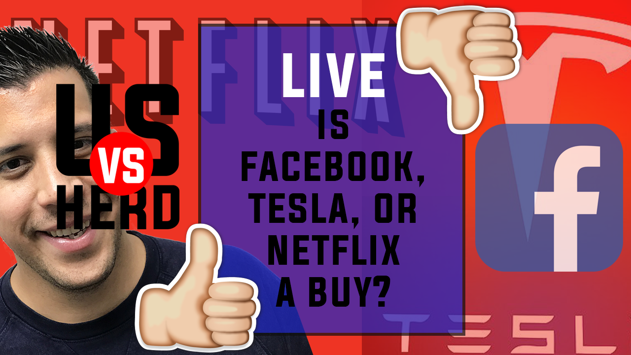 Is Facebook (FB) Tesla (TSLA) Netflix (NFLX) A Buy?