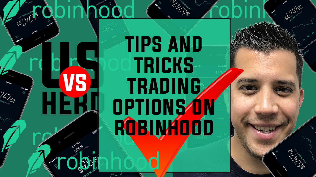 Tips And Tricks Trading Options On Robinhood App