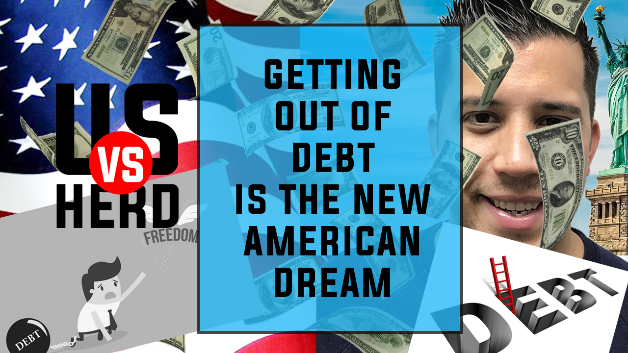 Getting Out Of Debt Is The New American Dream