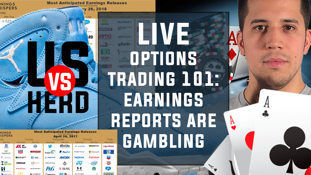 Options Trading 101: Earnings Reports Are Gambling