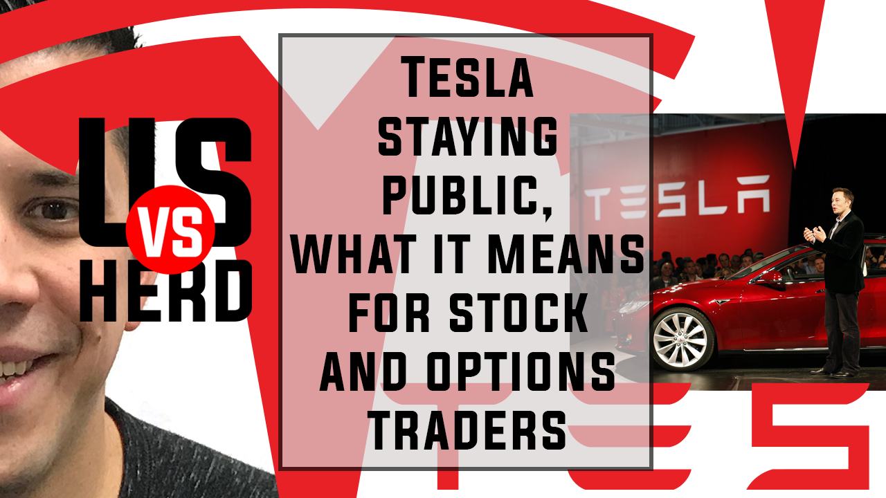 Tesla Staying Public What It Means For Stock & Options Traders $TSLA