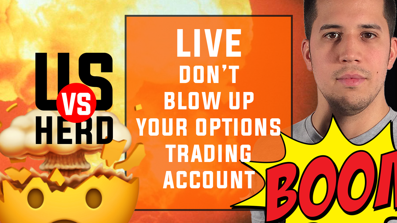Don’t Blow Up Your Options Trading Account