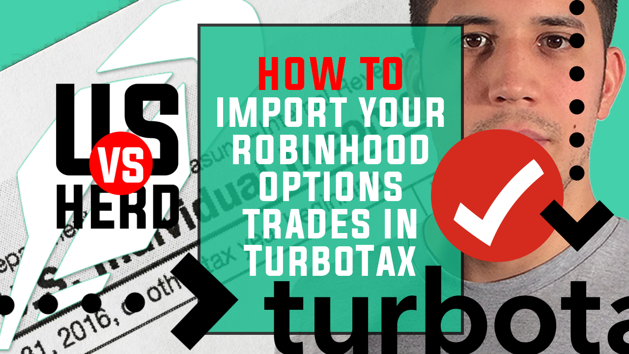 How To Import Your Robinhood Options Trades In TurboTax