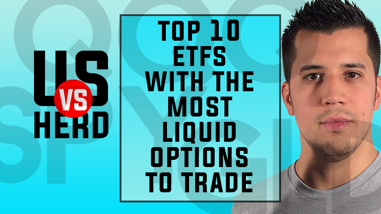 Top 10 ETFs With The Most Liquid Options To Trade