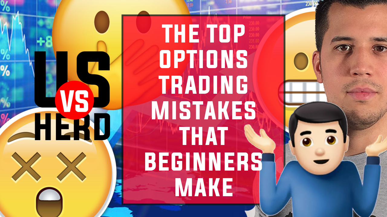 The Top Options Trading Mistakes That Beginners Make