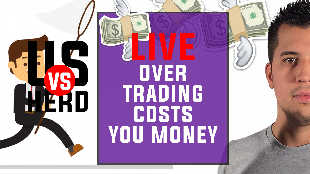 Over Trading Costs You Money – Options Trading Live & Stock Market News