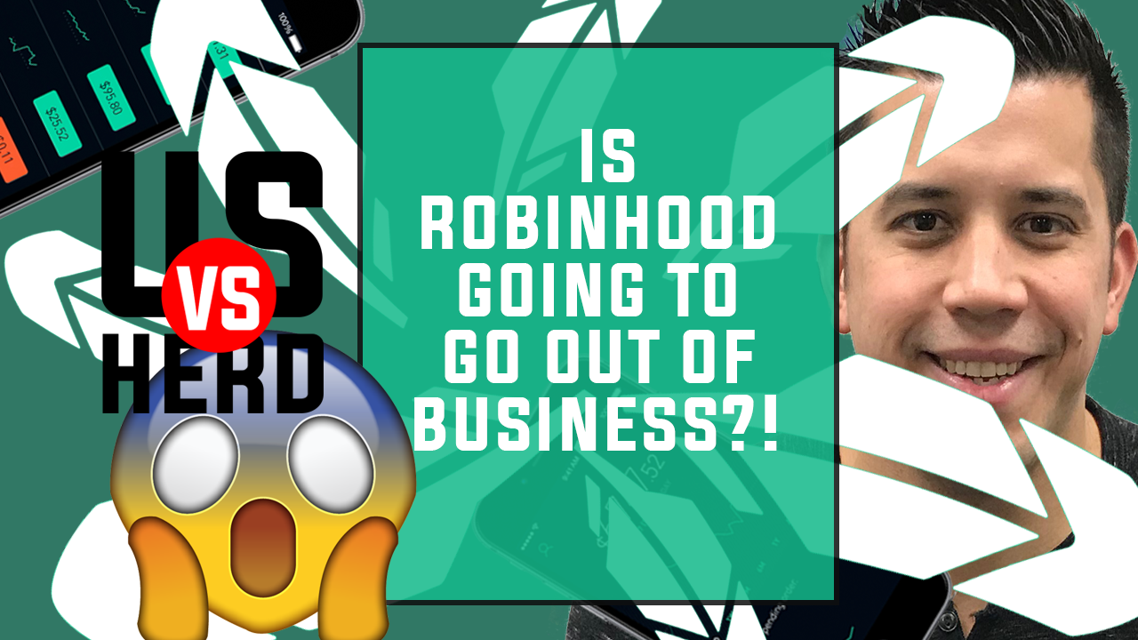 Is Robinhood Going To Go Out Of Business?!