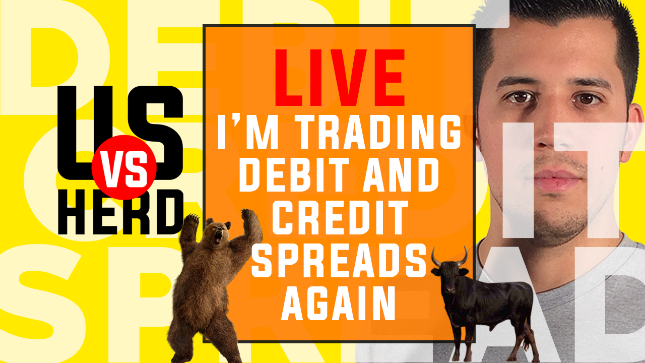 I’m Trading Debit And Credit Spreads Again – Options Trading Live