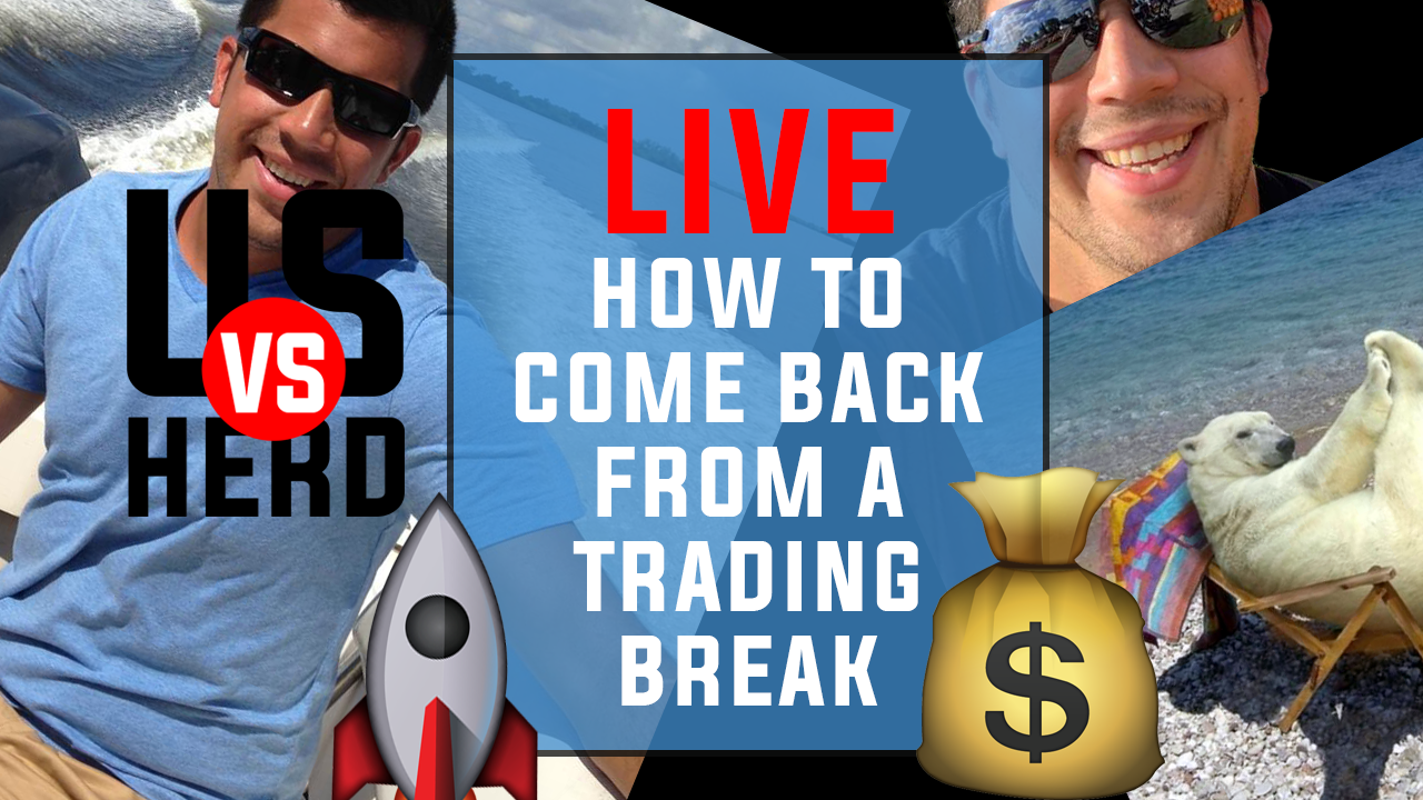 How To Come Back From An Options Trading Break – Options Trading Live