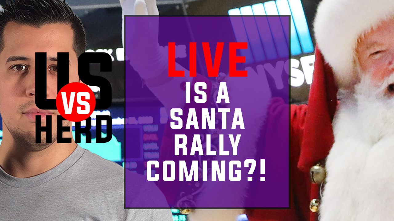 Is A Santa Rally Coming?! – Options Trading Live