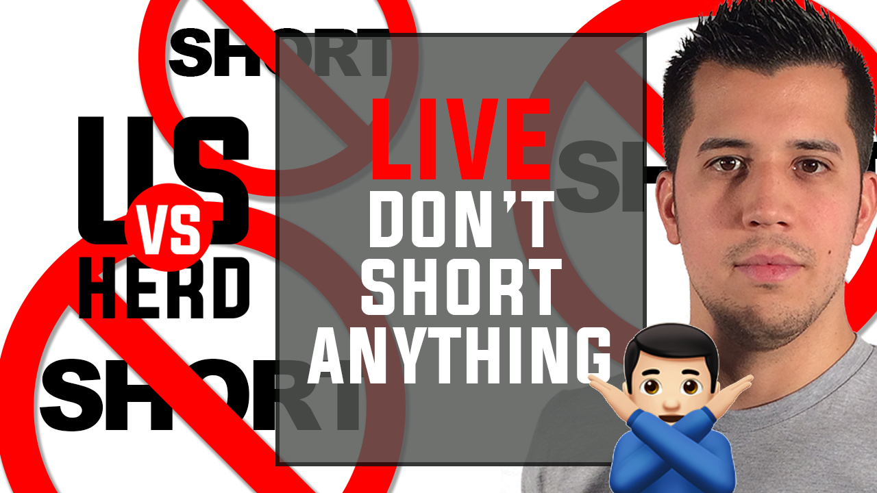 DON’T SHORT ANYTHING – Options Trading Live