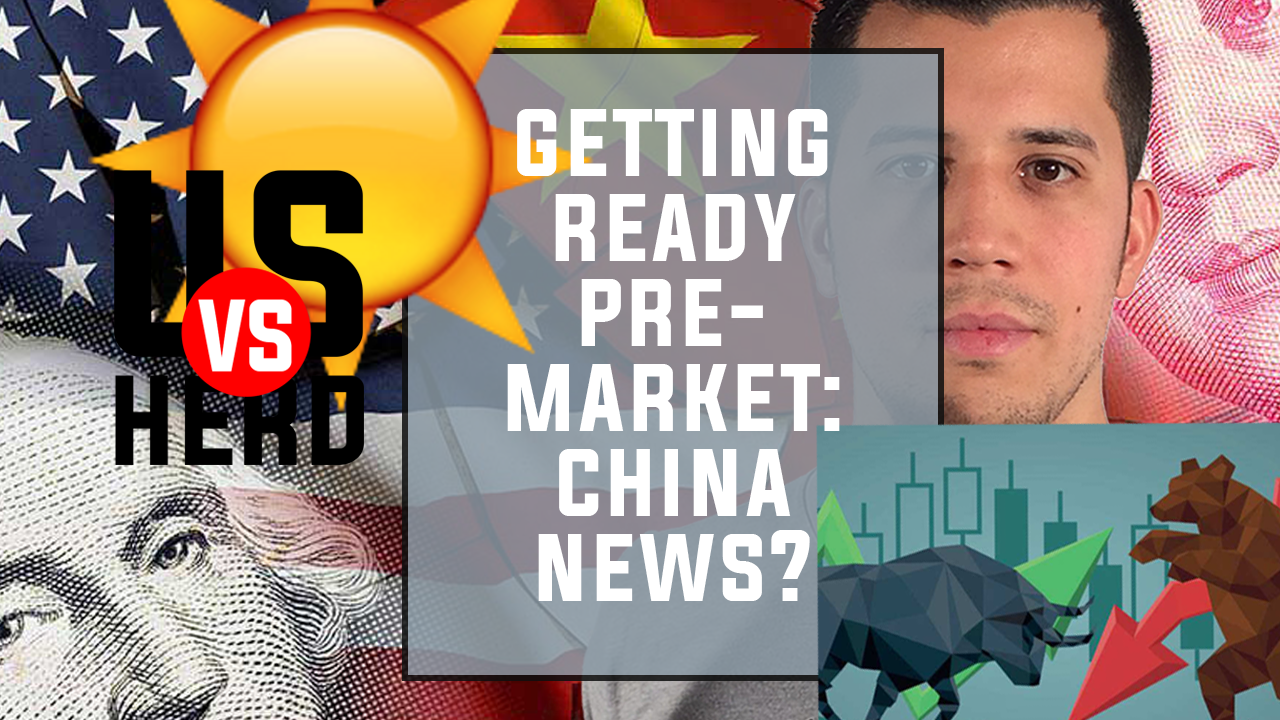 Getting Ready Pre-Market – China News? – Options Trading Live
