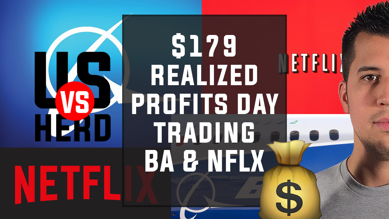 $179 Realized Profits Day Trading BA & NFLX – Options Trading Live
