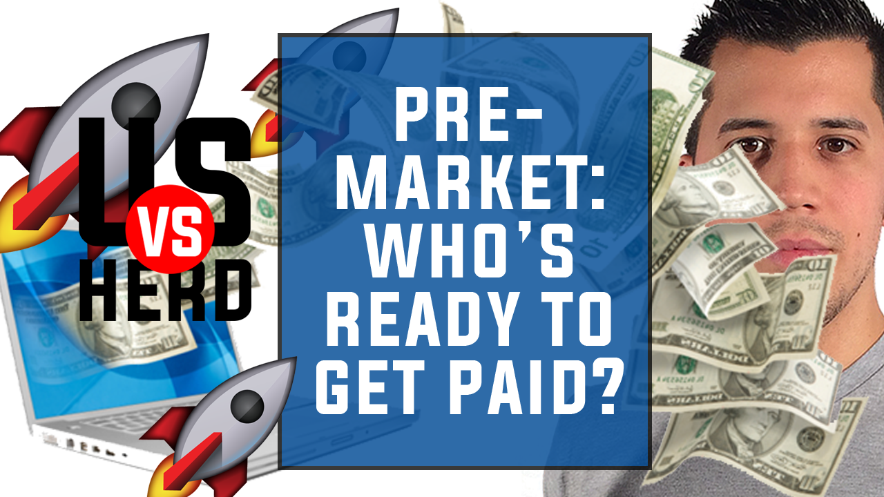 Pre-Market: Who’s Ready To Get Paid?! – Options Trading Live