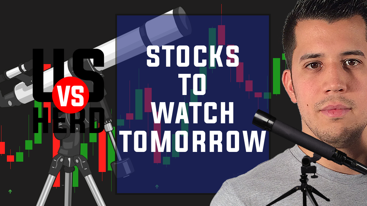 Stocks To Watch Tomorrow – 2020 Stock Market Crash – Options Trading Watchlist